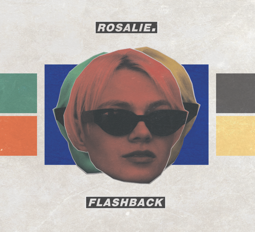 Rosalie. „Flashback”