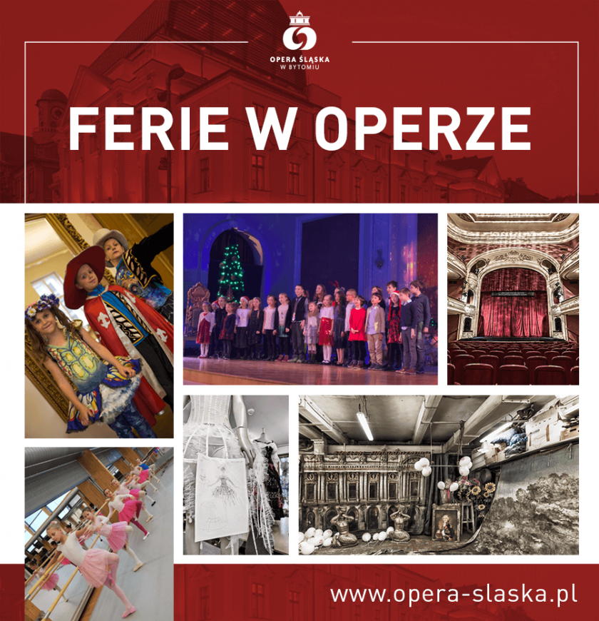 Artystyczne ferie – zatańcz, zaśpiewaj, zobacz Operę Śląską w Bytomiu!