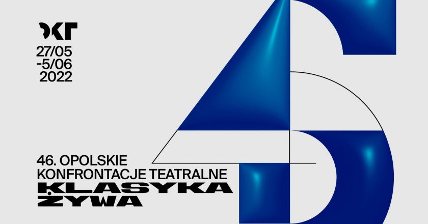 46. Opolskie Konfrontacje Teatralne / „Klasyka Żywa” wracają na wiosnę!