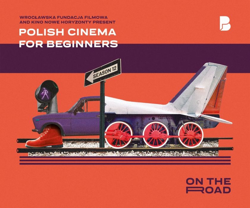 12. Polish Cinema for Beginners: ON THE ROAD