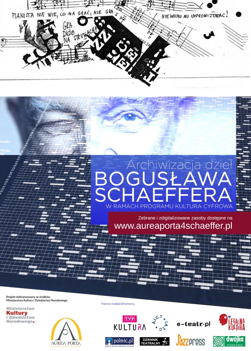 Archiwizacja dzieł Bogusława Schaeffera w ramach Programu Kultura Cyfrowa