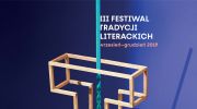 iii-festiwal-tradycji-literackich-krasinskizapolskagombrowicz