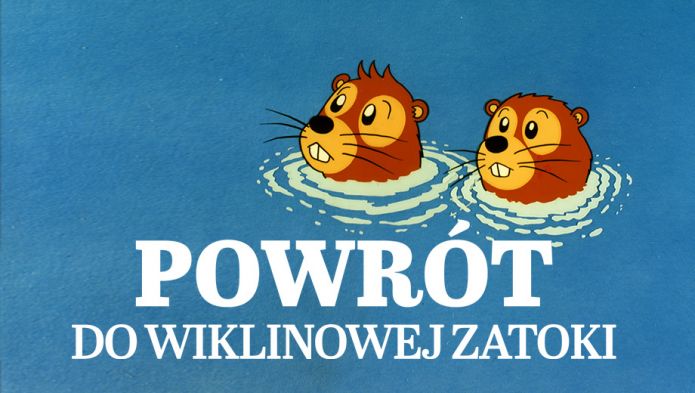 Powrót do Wiklinowej Zatoki
