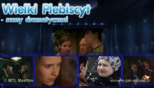 Wielki Plebiscyt – Sceny dramatyczne!