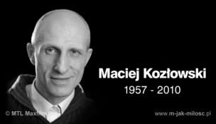 Odszedł Maciej Kozłowski