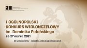 i-ogolnopolski-konkurs-wiolonczelowy-im-dominika-polonskiego