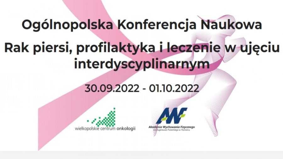 Ogólnopolska Konferencja Naukowa „rak Piersi Profilaktyka I Leczenie W Ujęciu Interdyscyplinarnym” 5039