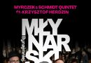nospr-myrczek--schmidt-quintet-ft-krzysztof-herdzin-ewa-bem-aga-zaryan--aukso-mlynarski-bynajmniej