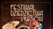 festiwal-dziedzictwa-kresow