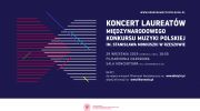 koncert-laureatow-miedzynarodowego-konkursu-muzyki-polskiej-w-filharmonii-narodowej